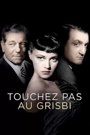 Touchez Pas au Grisbi Poster