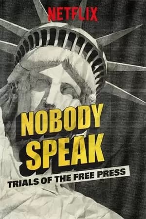 Nobody Speak: Trials of the Free Press Poster