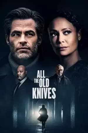 All the Old Knives Poster