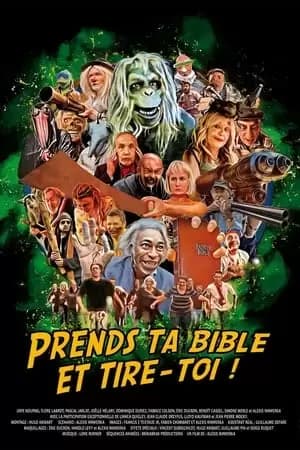 Prends ta bible et tire-toi Poster