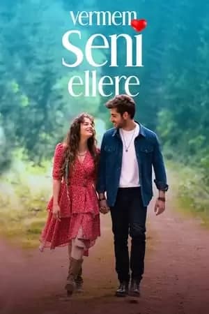 Vermem Seni Ellere Poster
