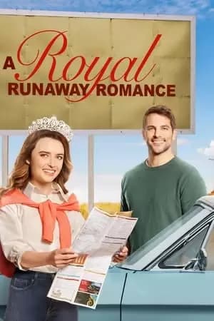A Royal Runaway Romance Poster