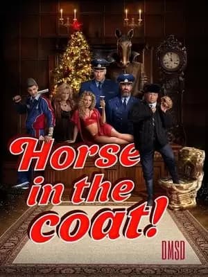 Horse in the Coat! Poster