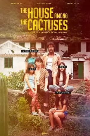 La casa entre los cactus Poster