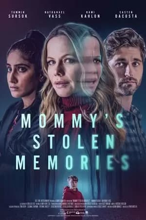 Mommy's Stolen Memories Poster