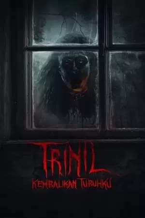 Trinil: Kembalikan Tubuhku Poster