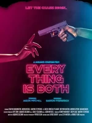 Everything Is Both Poster