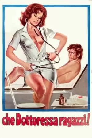 Che dottoressa ragazzi! Poster