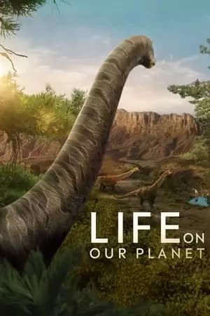Life on Our Planet Poster