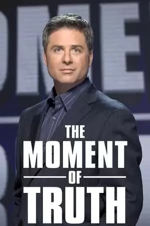 The Moment of Truth Poster