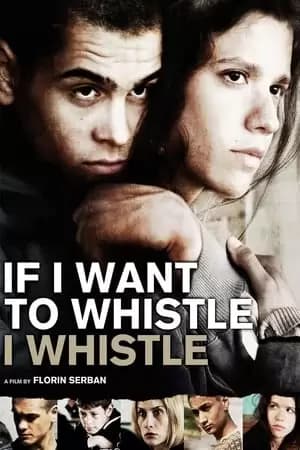If I Want to Whistle I Whistle Poster