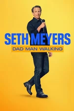 Seth Myers: Dad Man Walking Poster