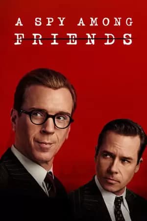 A Spy Among Friends Poster
