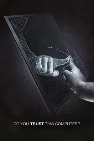 Do You Trust This Computer? Poster