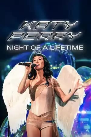 Katy Perry: Night of A Lifetime Poster