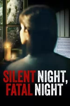 Silent Night, Fatal Night Poster