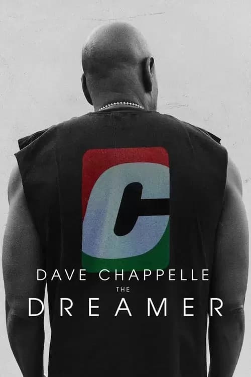 Dave Chappelle: The Dreamer Poster