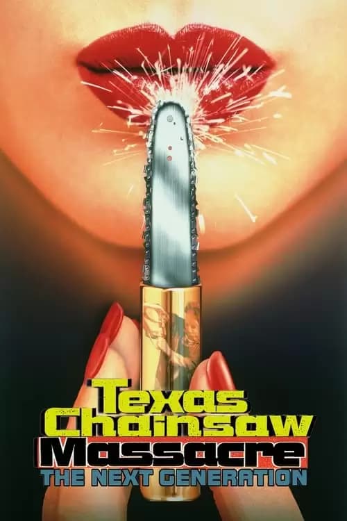 Texas Chainsaw Massacre: The Next Generation Poster