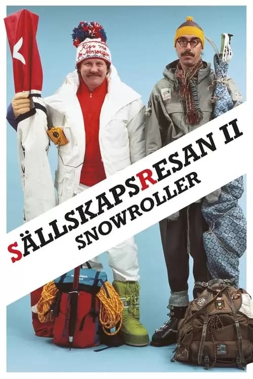 Snowroller - Sällskapsresan II Poster