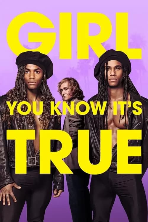 Girl You Know It's True Poster