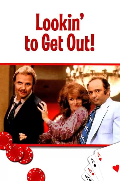 Lookin' to Get Out Poster