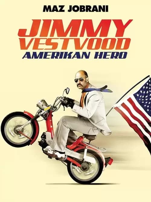 Jimmy Vestvood: Amerikan Hero Poster