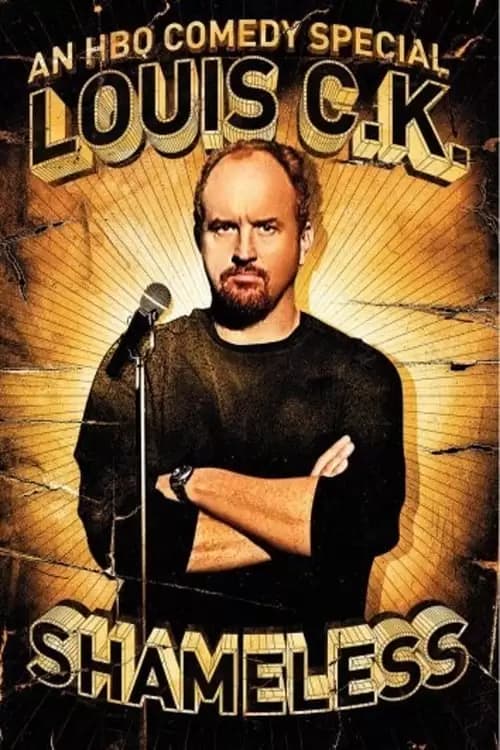 Louis C.K.: Shameless Poster