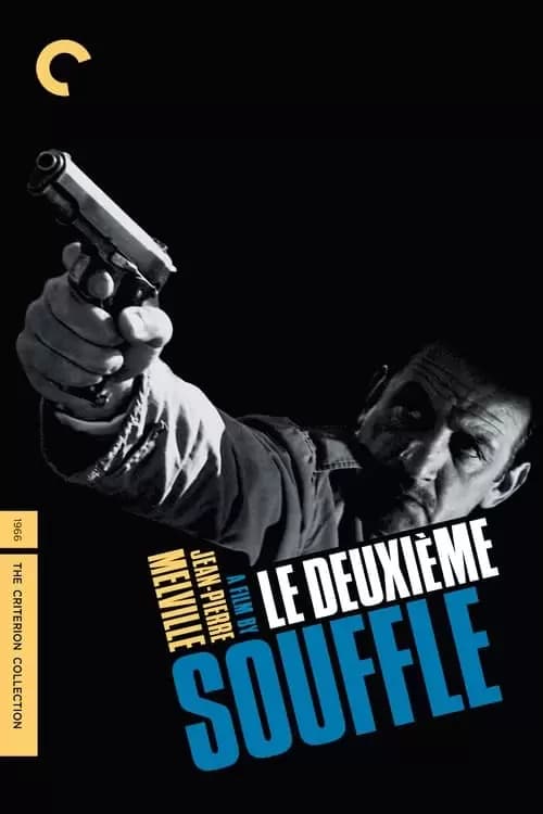 Le Deuxième Souffle Poster