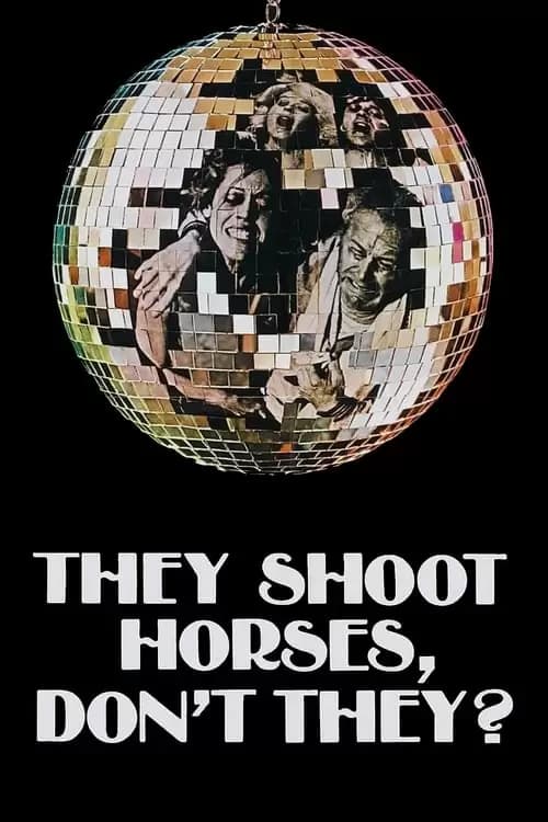 They Shoot Horses, Don't They? Poster