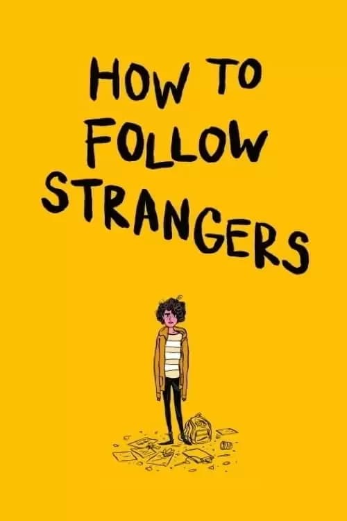 How to Follow Strangers Poster