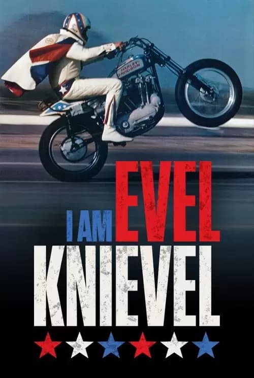I Am Evel Knievel Poster