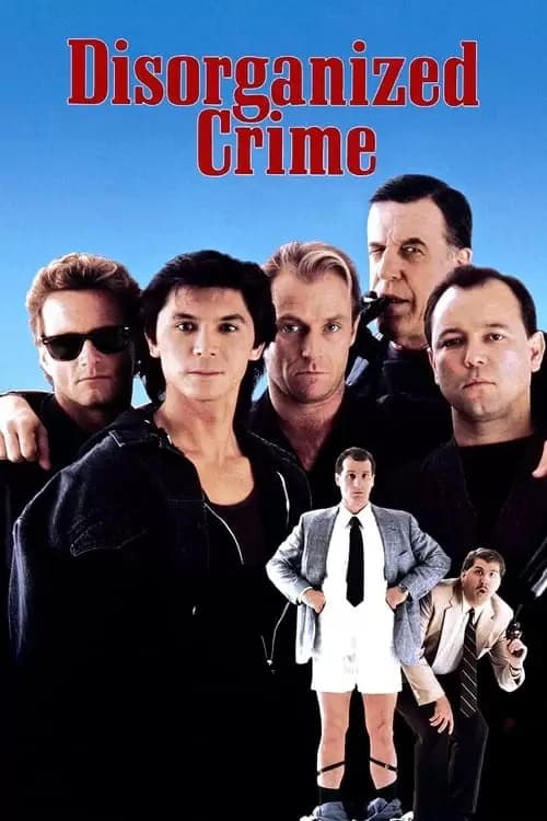 Disorganized Crime Poster