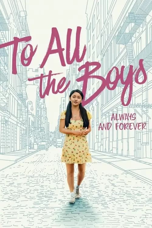 To All the Boys: Always and Forever Poster