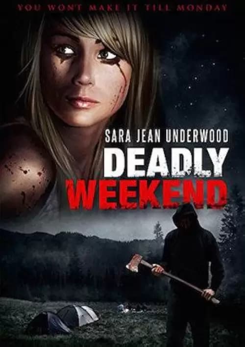 Deadly Weekend Poster