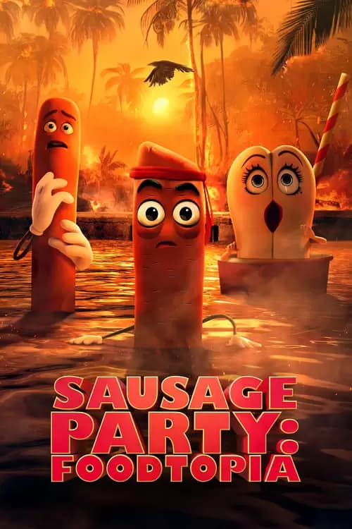Sausage Party: Foodtopia Poster