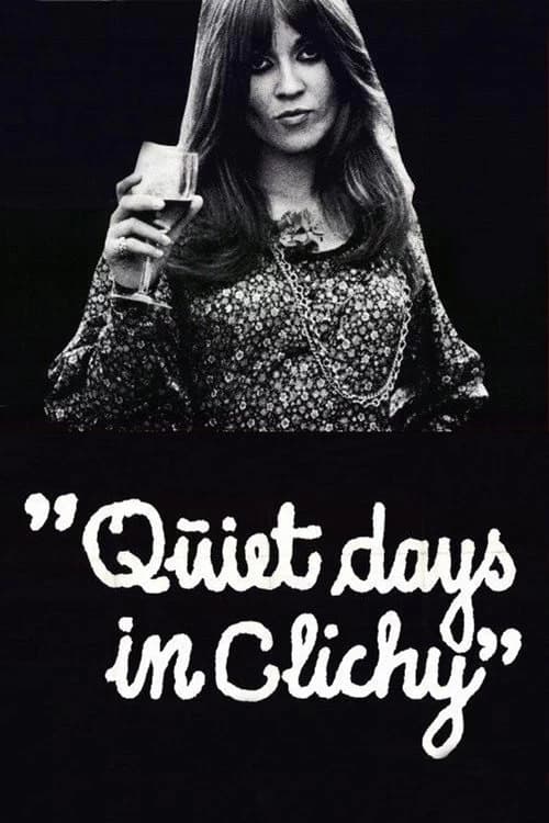 Quiet Days in Clichy Poster