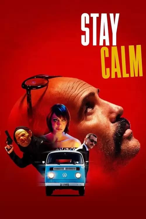 Stai Sereno (Stay Calm) Poster
